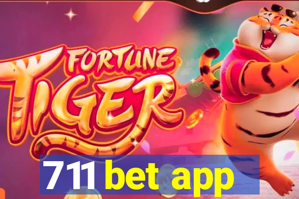 711 bet app